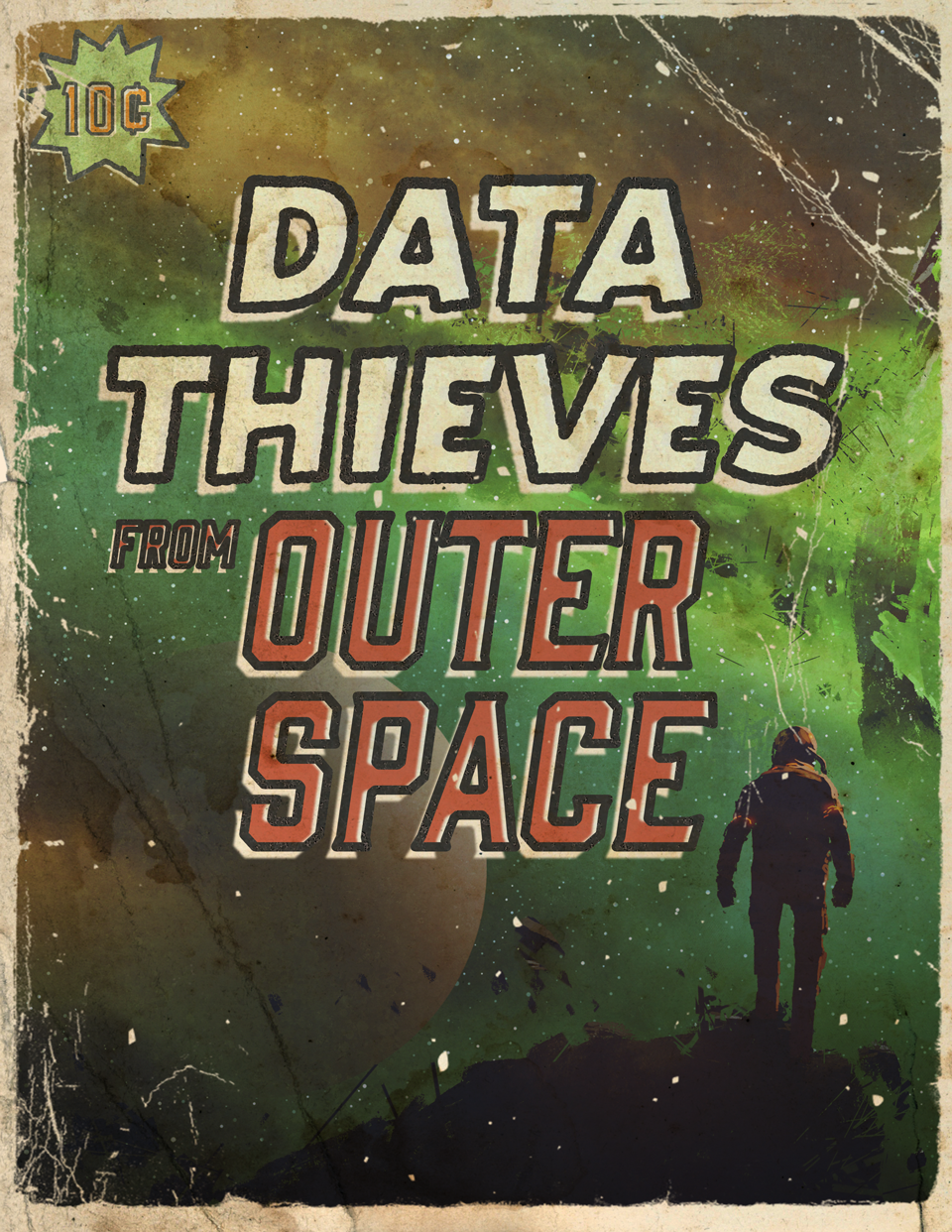 Data Thieves from Outer Space