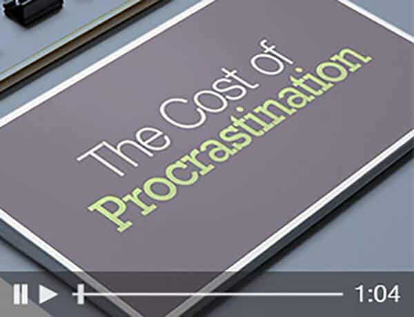 THE COST OF PROCRASTINATION img